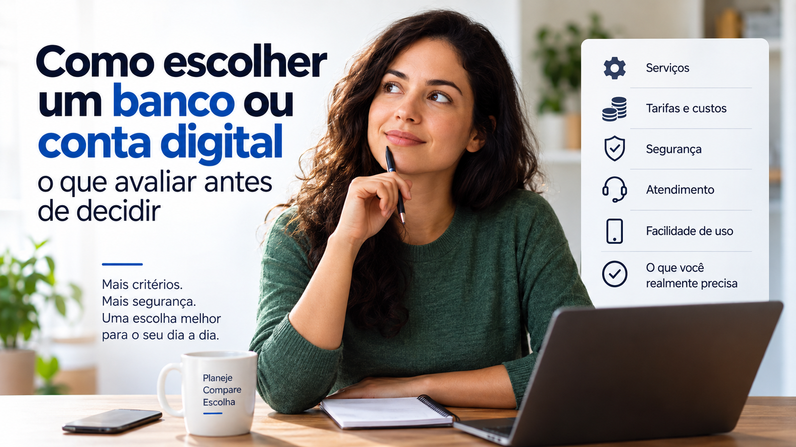 Ilustração sobre como escolher um banco ou conta digital, destacando serviços, tarifas, segurança, atendimento e necessidades de uso.